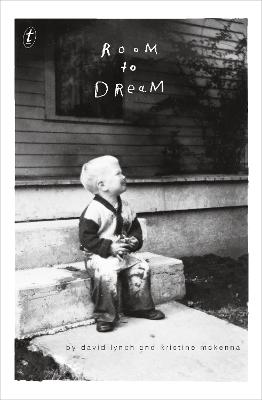 Room to Dream by David Lynch ISBN:9781925603255