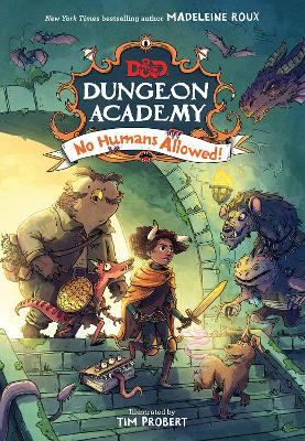 Dungeons & Dragons: Dungeon Academy: No Humans Allowed! by Madeleine Roux ISBN:9780008530792