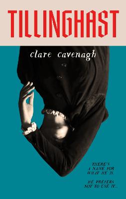 Tillinghast by Clare Cavenagh ISBN:9780008742546
