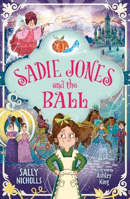 Sadie Jones and the Ball by Sally Nicholls