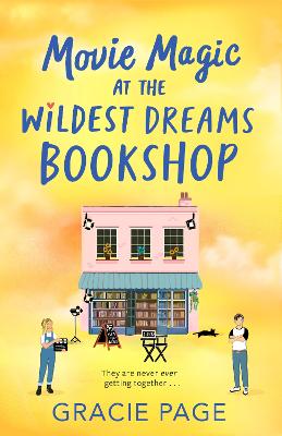 Movie Magic at the Wildest Dreams Bookshop by Gracie Page