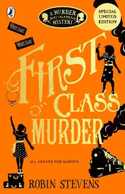 First Class Murder by Robin Stevens ISBN:9780141369822