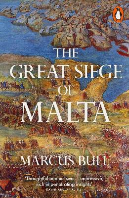 Great Siege of Malta by Marcus Bull