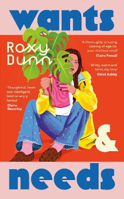 Wants and Needs by Roxy Dunn ISBN:9780241632758