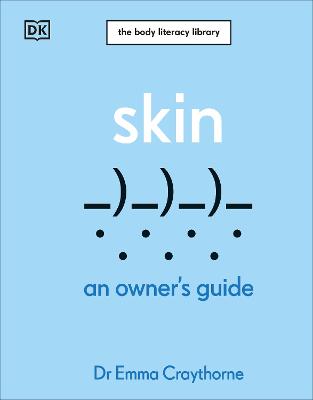 Skin by Dr Emma Craythorne