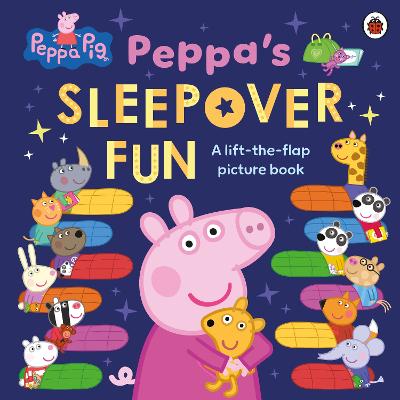 Peppa Pig: Peppa’s Sleepover Fun by Peppa Pig