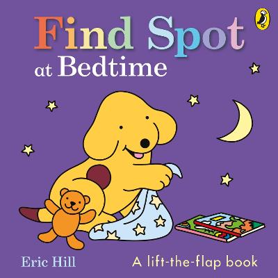 Find Spot at Bedtime by Eric Hill