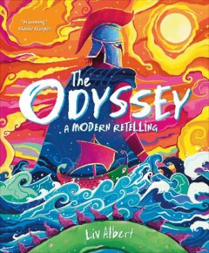 The Odyssey: A Modern Retelling by Liv Albert ISBN:9780241790663