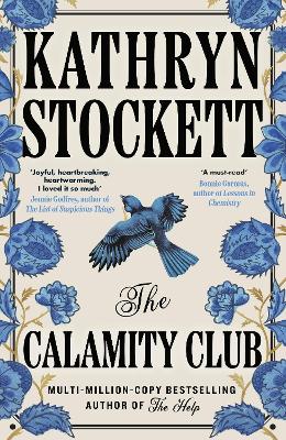 The Calamity Club by Kathryn Stockett ISBN:9780241796917