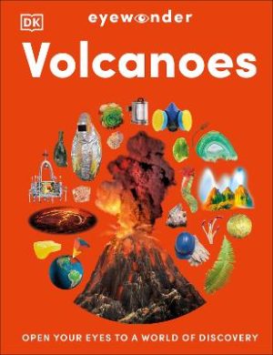 Eyewonder Volcanoes by DK ISBN:9780241801826