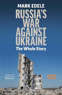 Russia’s War Against Ukraine by Mark Edele