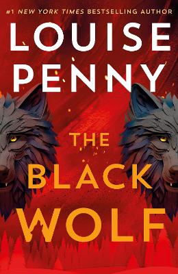 Black Wolf by Louise Penny