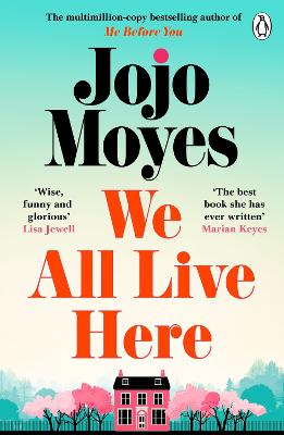 We All Live Here by Jojo Moyes ISBN:9781405943475