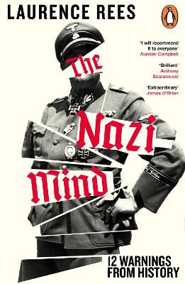 Nazi Mind by Laurence Rees