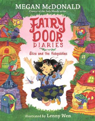 Fairy Door Diaries: Eliza and the Hobgoblins by Megan McDonald