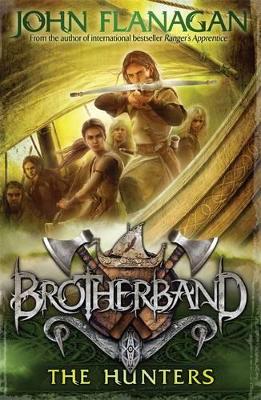 Brotherband 3: The Hunters by John Flanagan ISBN:9781742750620