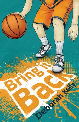 Bring it Back by Deborah Kelly