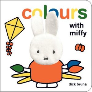 Colours with Miffy: A Finger Puppet Book by Miffy ISBN:9781761218477