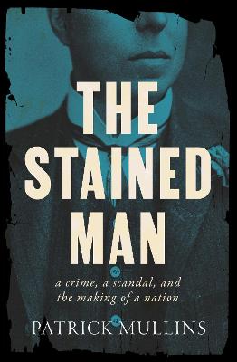 The Stained Man: a crime