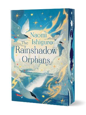 The Rainshadow Orphans: Volume 1 by Naomi Ishiguro ISBN:9781761633119