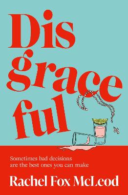 Disgraceful by Rachel Fox McLeod ISBN:9781761634147