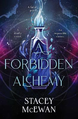 A Forbidden Alchemy: Volume 1 by Stacey McEwan ISBN:9781761639470