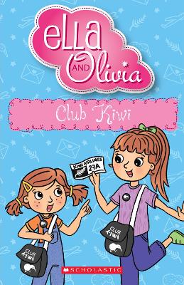 Club Kiwi (Ella and Olivia #38) by Yvette Poshoglian ISBN:9781761640698