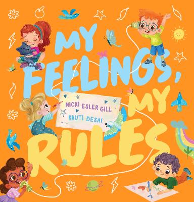 My Feelings, My Rules by Nicki Gill