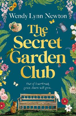 The Secret Garden Club by Wendy Lynn Newton ISBN:9781761771354