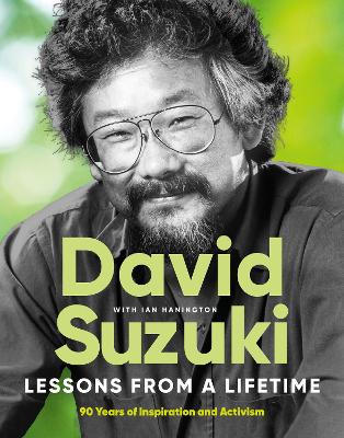 Lessons From a Lifetime by David Suzuki