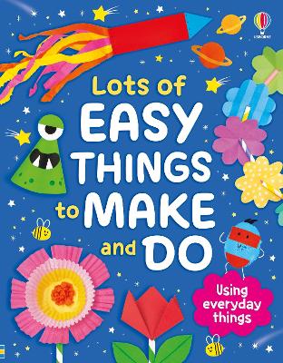Lots of Easy Things to Make and Do by Kate Nolan ISBN:9781836042891