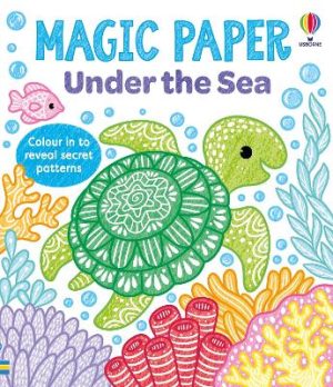 Magic Paper Under the Sea by Kate Nolan ISBN:9781836045434