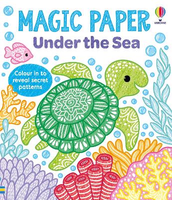 Magic Paper Under the Sea by Kate Nolan