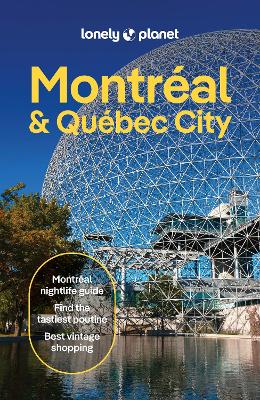Lonely Planet Montreal & Quebec City by Lonely Planet