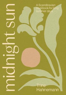 Midnight Sun by Trine Hahnemann