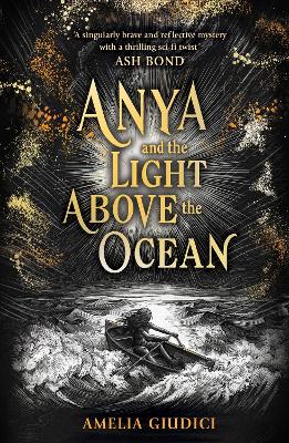 Anya and the Light Above the Ocean by Amelia Giudici ISBN:9781839136474