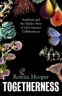 Togetherness by Rowan Hooper