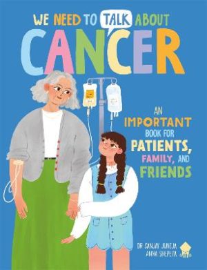 We Need to Talk About Cancer: An Important Book for Patients