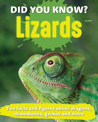 Did You Know? Lizards: Fun facts and figures about dragons