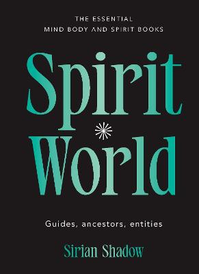 Spirit World: Guides