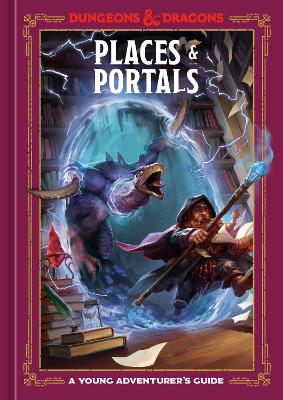 Places & Portals (Dungeons & Dragons): A Young Adventurer's Guide by Stacy King ISBN:9781984861849