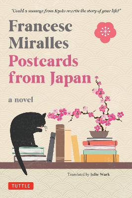 Postcards from Japan: A Novel by Francesc Miralles ISBN:9784805319970