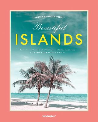 Beautiful Islands by Nicola Balossi Restelli