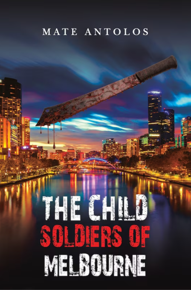 The Child Soldiers of Melbourne by Mate Antolos