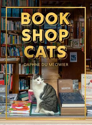 Bookshop Cats by Daphne du Meowier ISBN:9780008710200