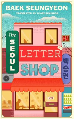 The Seoul Letter Shop by Baek Seungyeon