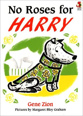 No Roses For Harry by Gene Zion