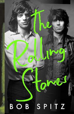 The Rolling Stones by Bob Spitz ISBN:9780241836040