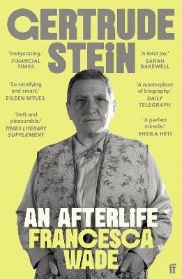 Gertrude Stein by Francesca Wade