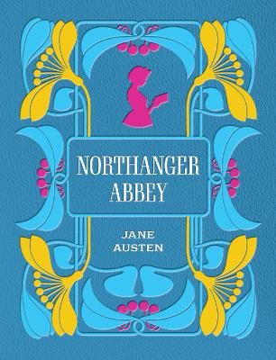 Northanger Abbey by Jane Austen